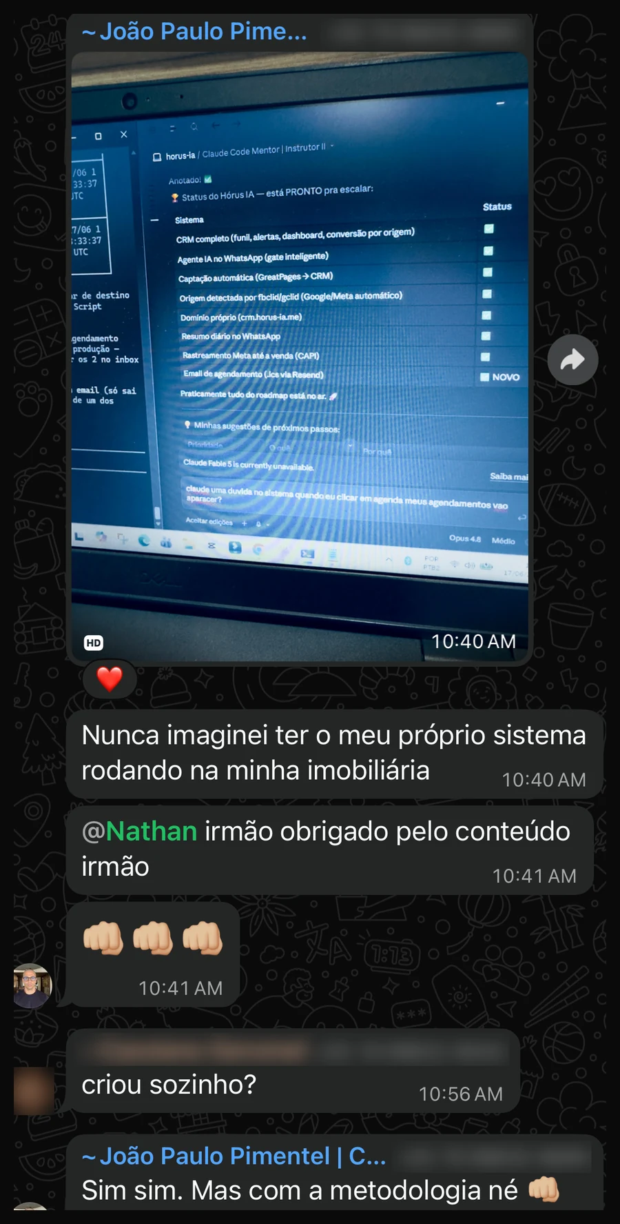 Mensagem de aluno no grupo de alunos com a tela do sistema da imobiliária dele, e a resposta de que criou sozinho com a metodologia