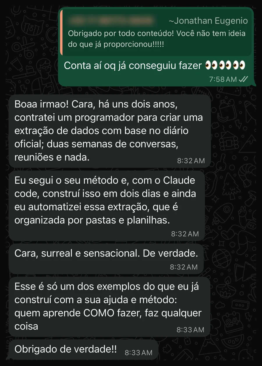 Mensagem de aluno no WhatsApp contando que construiu em dois dias a extração de dados do diário oficial que um programador não entregou