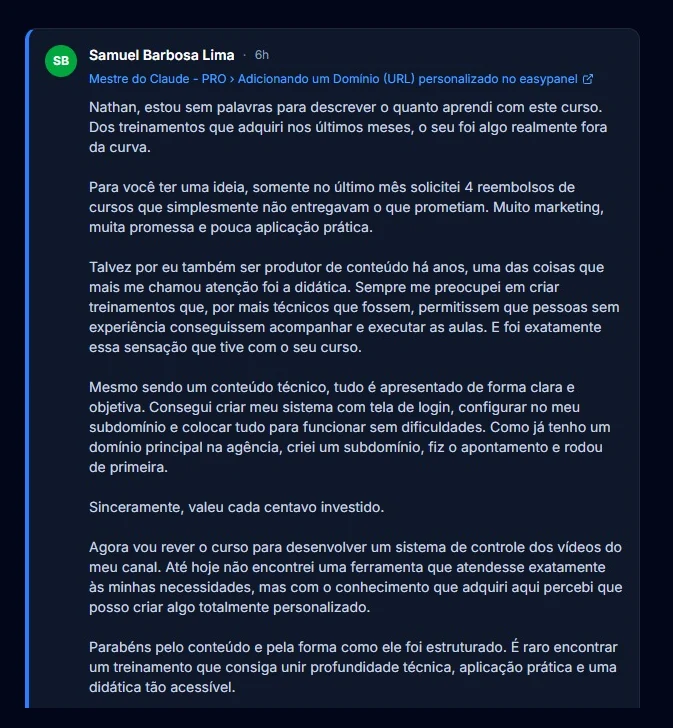 Comentário de aluno na área de alunos, com o nome anterior do curso, sobre ter colocado o sistema no ar depois de pedir reembolso de outros cursos